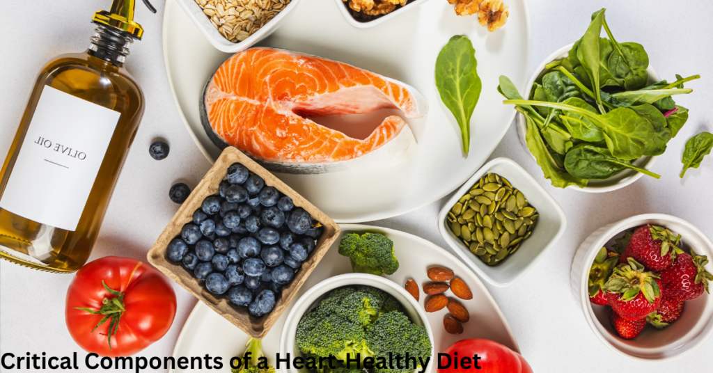 Critical Components of a Heart-Healthy Diet